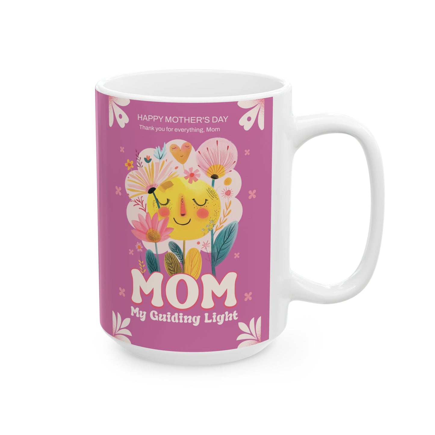Mom Guiding Light Ceramic Mug - Perfect Gift for Mother's Day, 11oz & 15oz
