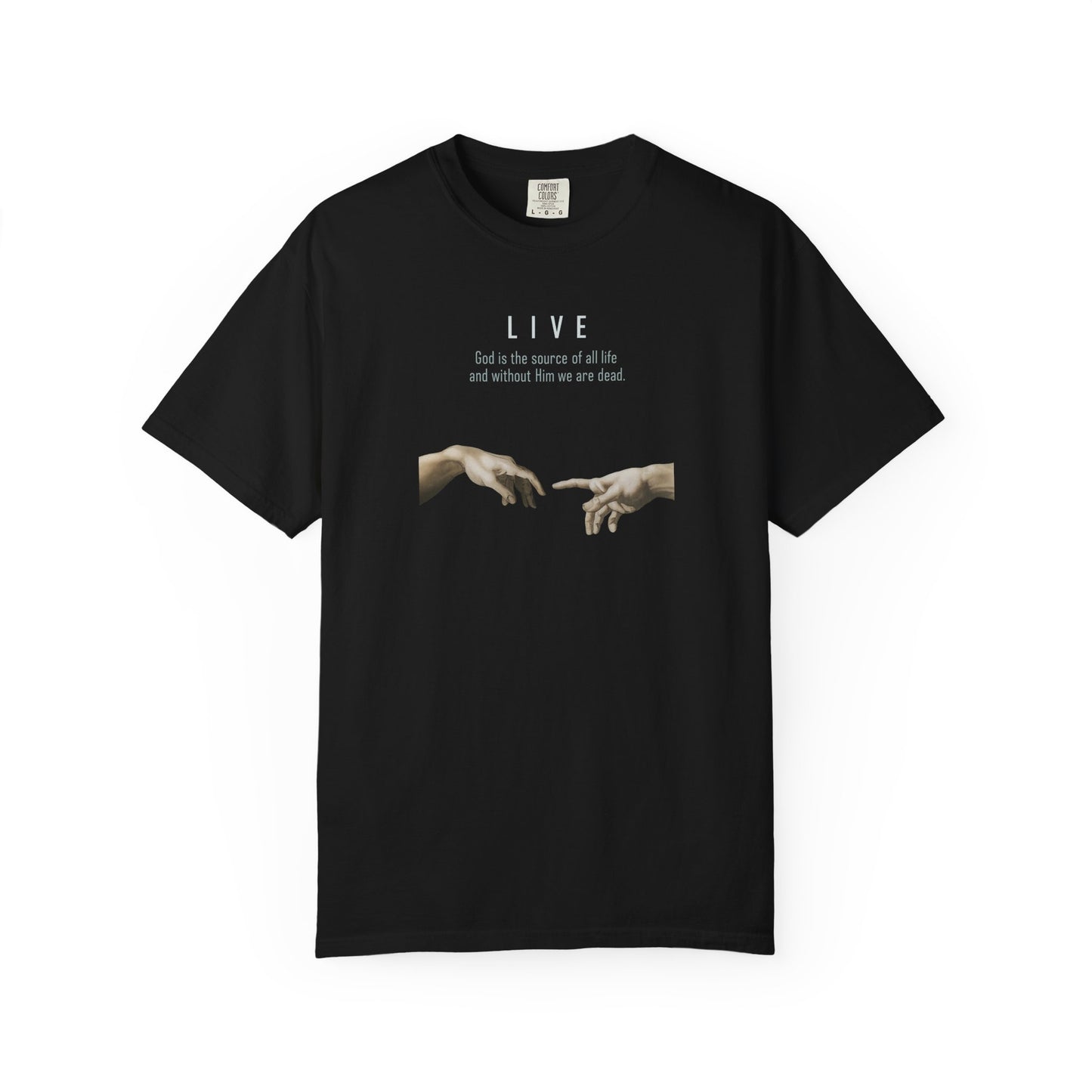 Live Unisex Garment-Dyed T-shirt