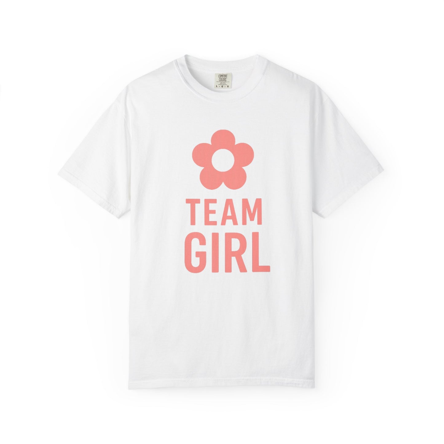 Team Girl Unisex Garment-Dyed T-shirt, Cute Gift for Girls, Birthday Celebration Tee, Summer Casual Wear, Flower Detail Shirt