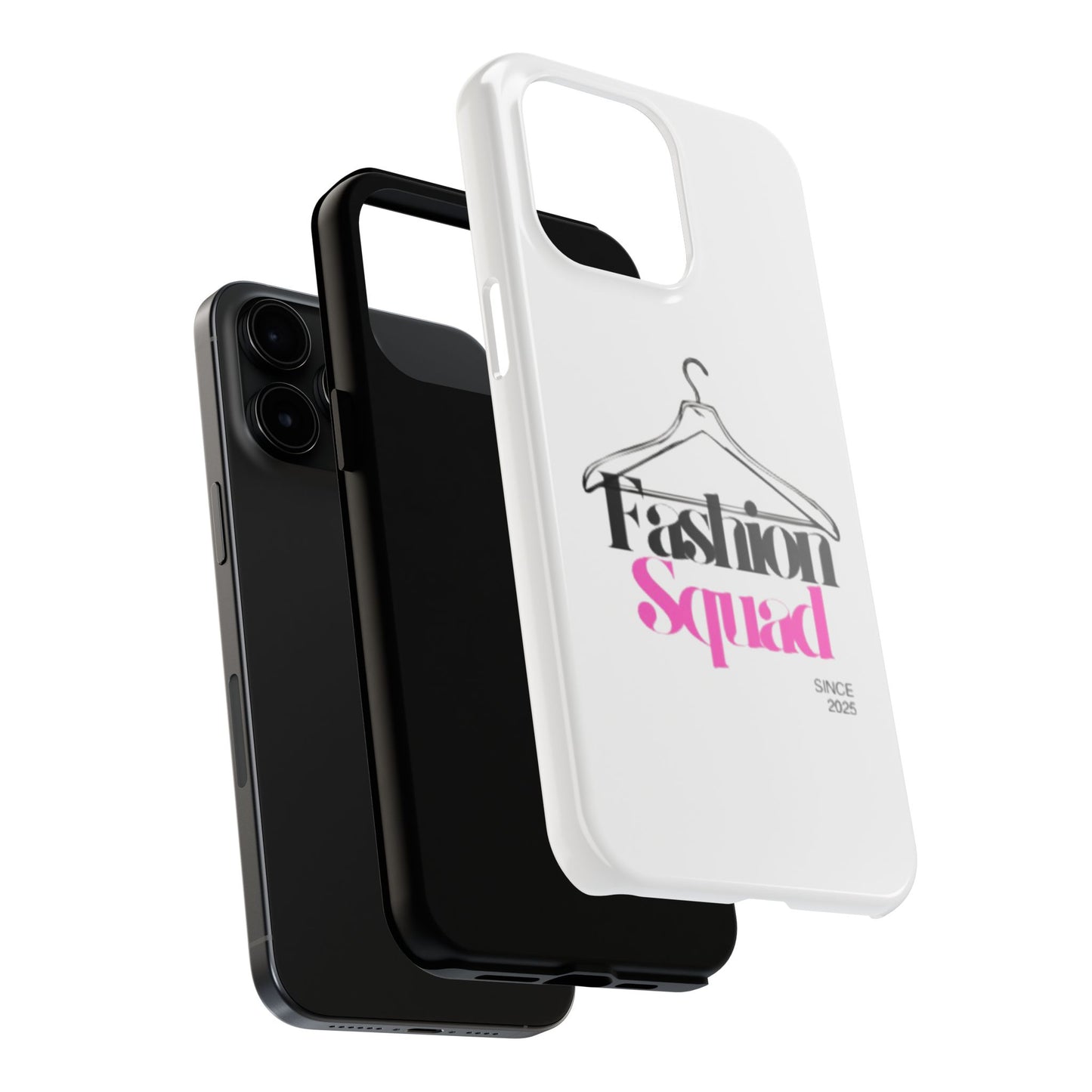 Fashion Squad Tough Phone Case – Chic & Durable Protection for Style Enthusiasts