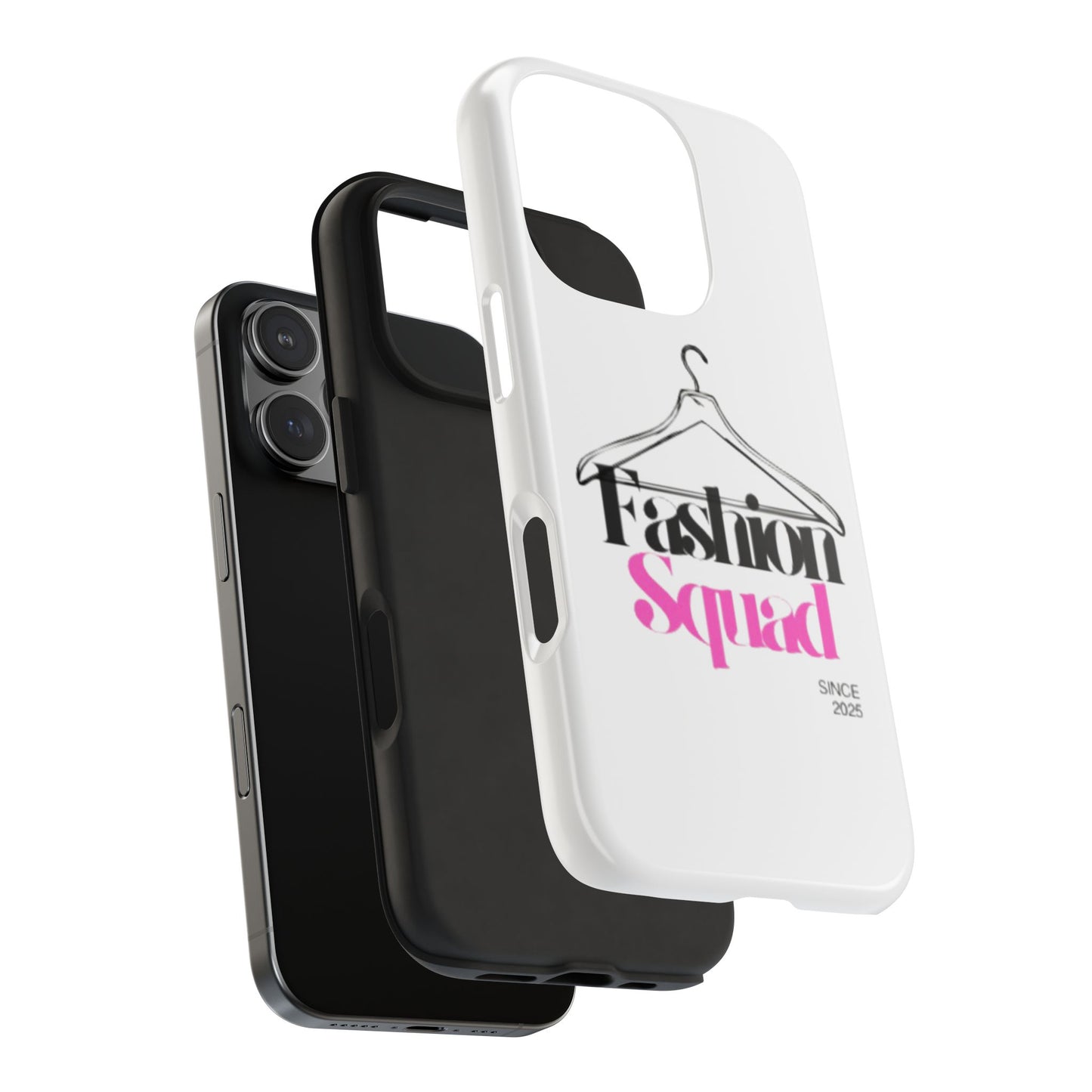 Fashion Squad Tough Phone Case – Chic & Durable Protection for Style Enthusiasts