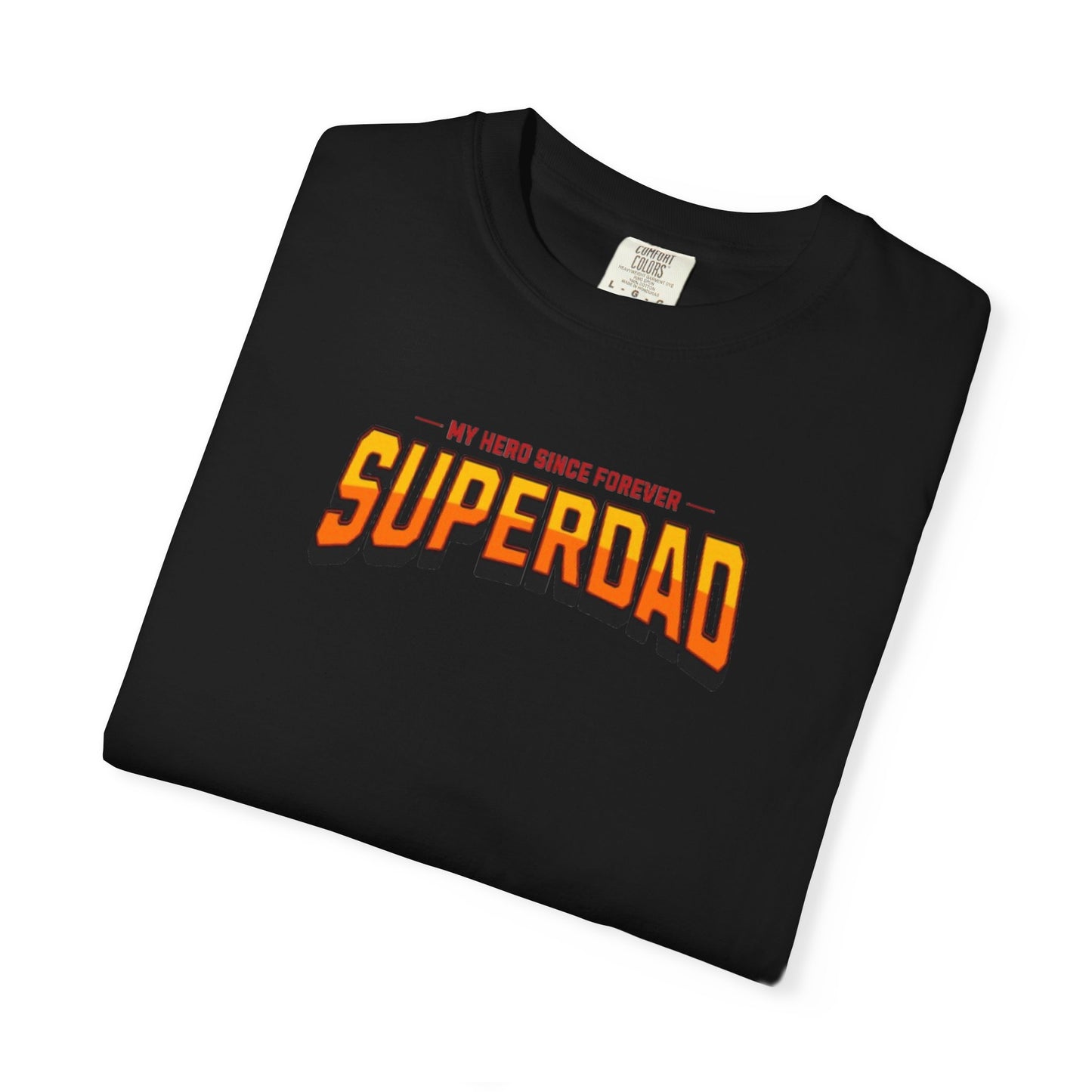 Superdad Unisex Garment-Dyed T-Shirt - Perfect Gift for Father's Day