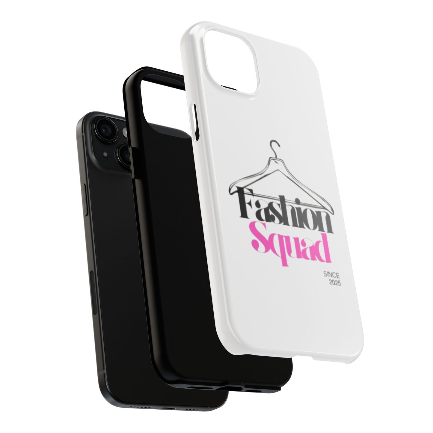 Fashion Squad Tough Phone Case – Chic & Durable Protection for Style Enthusiasts