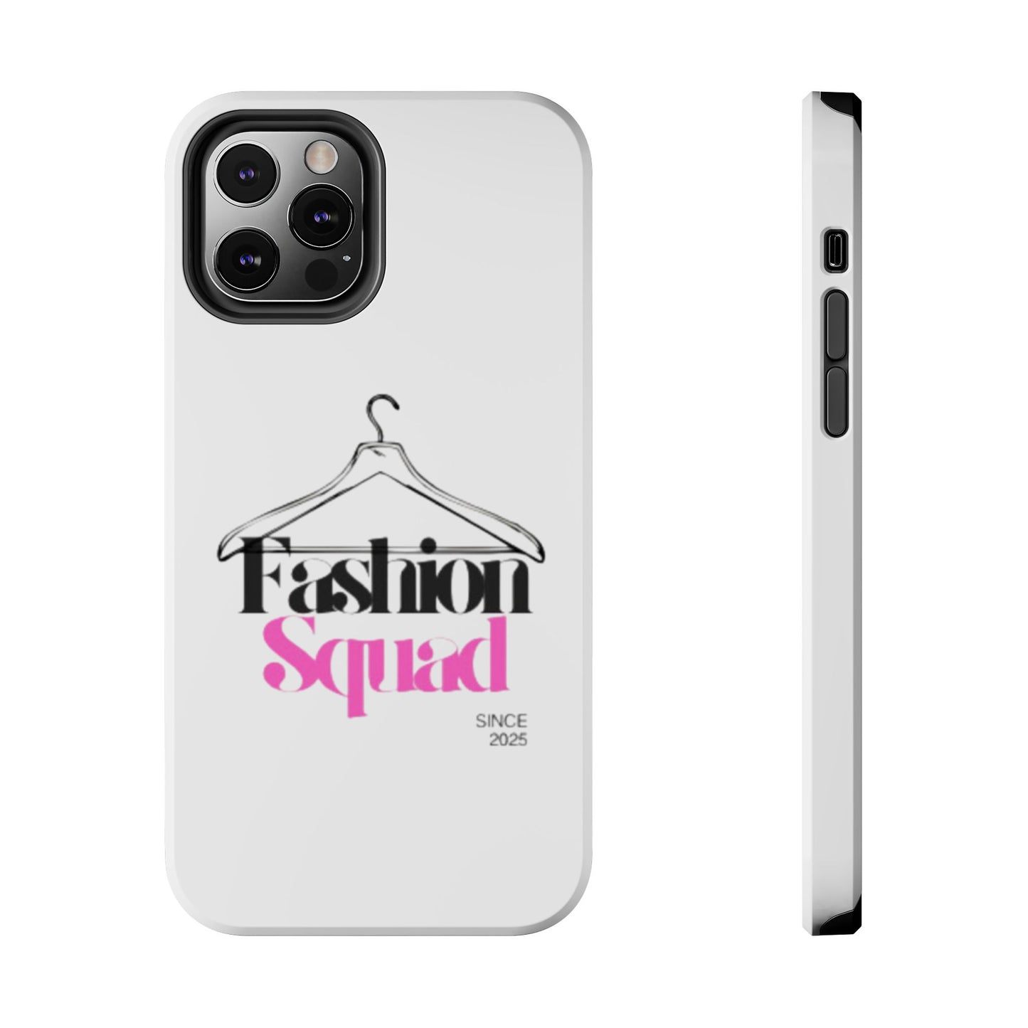 Fashion Squad Tough Phone Case – Chic & Durable Protection for Style Enthusiasts