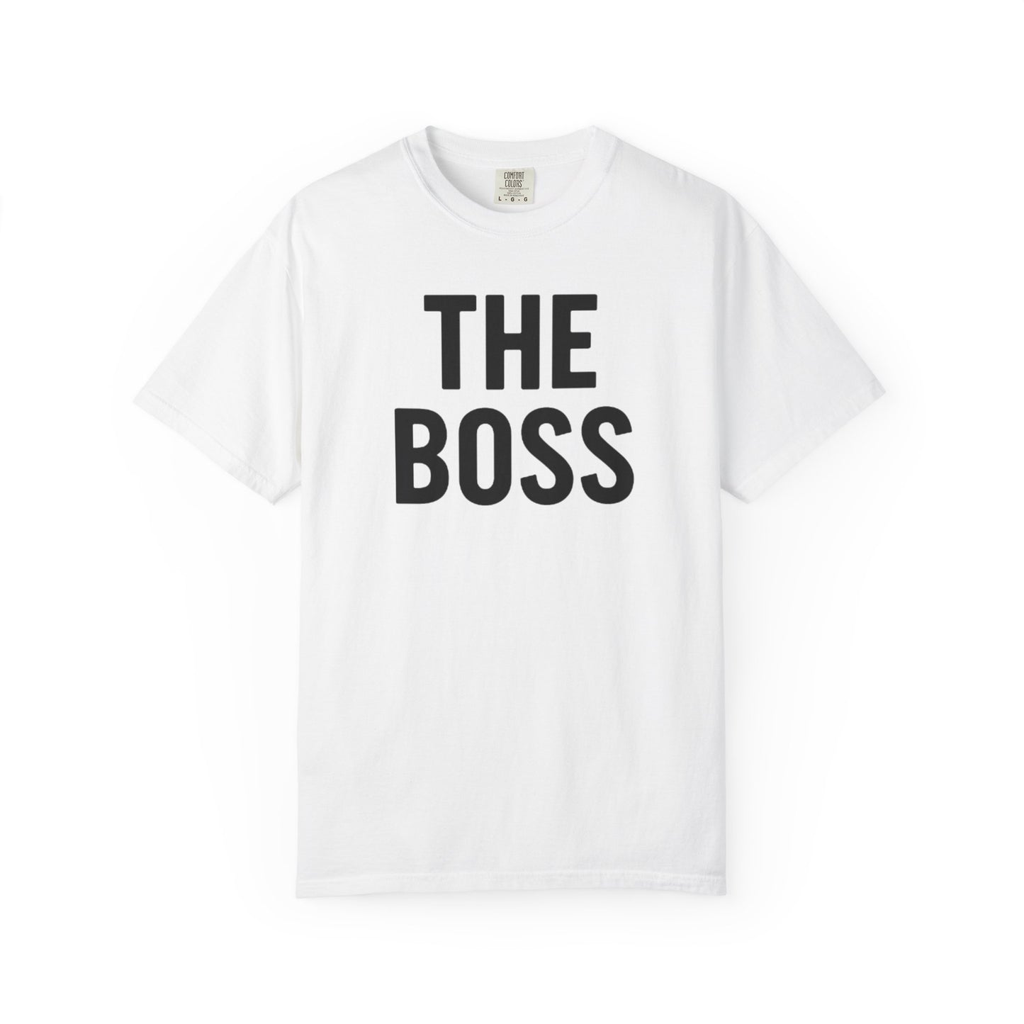 Boss T-Shirt | Unisex Garment-Dyed Tee for Leaders | Ideal Gift for Boss's Day