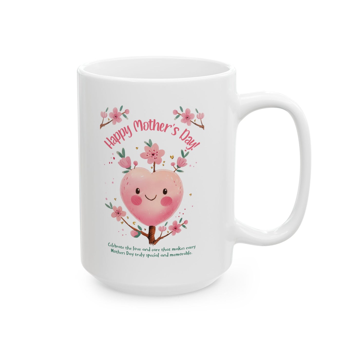 Happy Mother's Day Ceramic Mug - 11oz/15oz - Cute Heart Design for Mom
