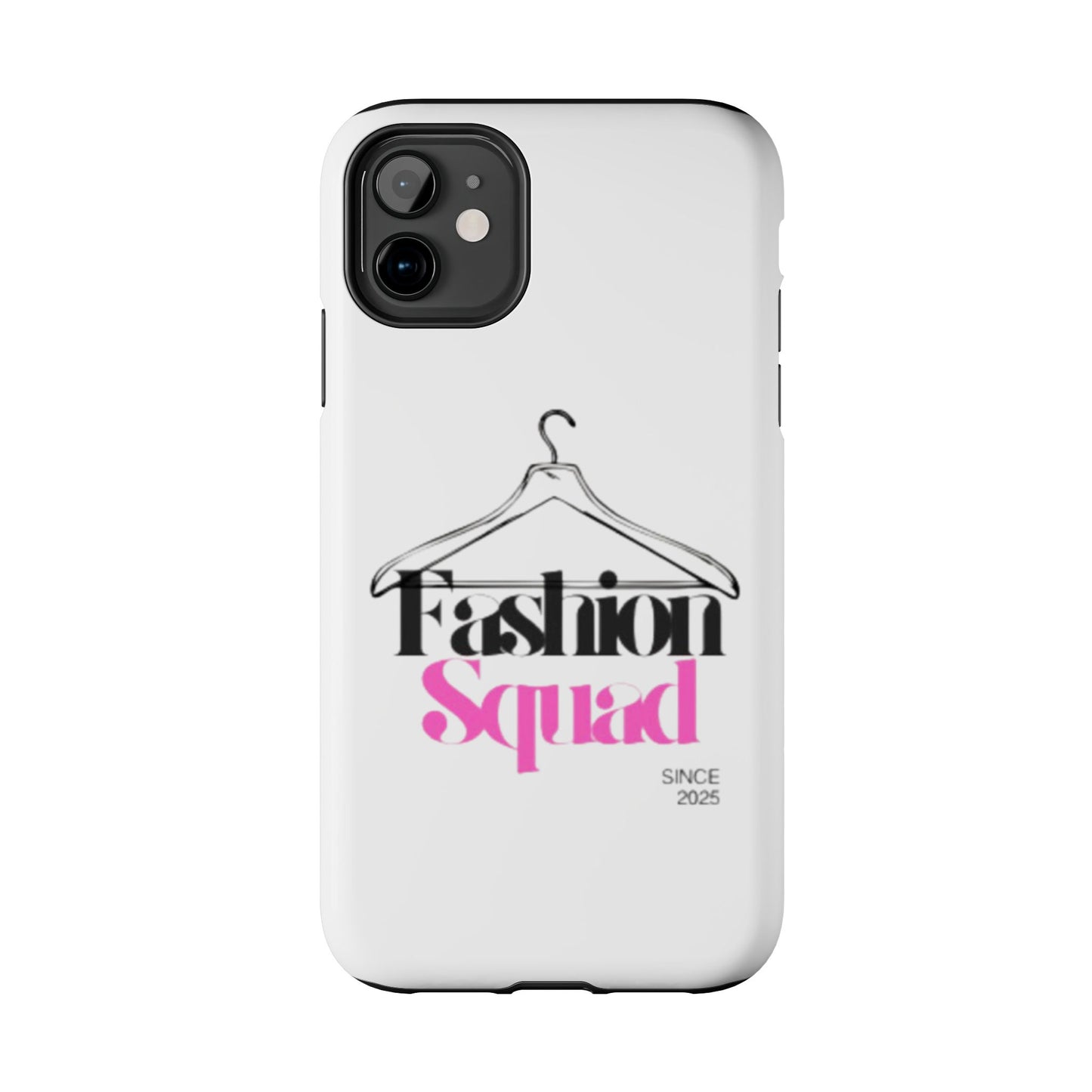 Fashion Squad Tough Phone Case – Chic & Durable Protection for Style Enthusiasts