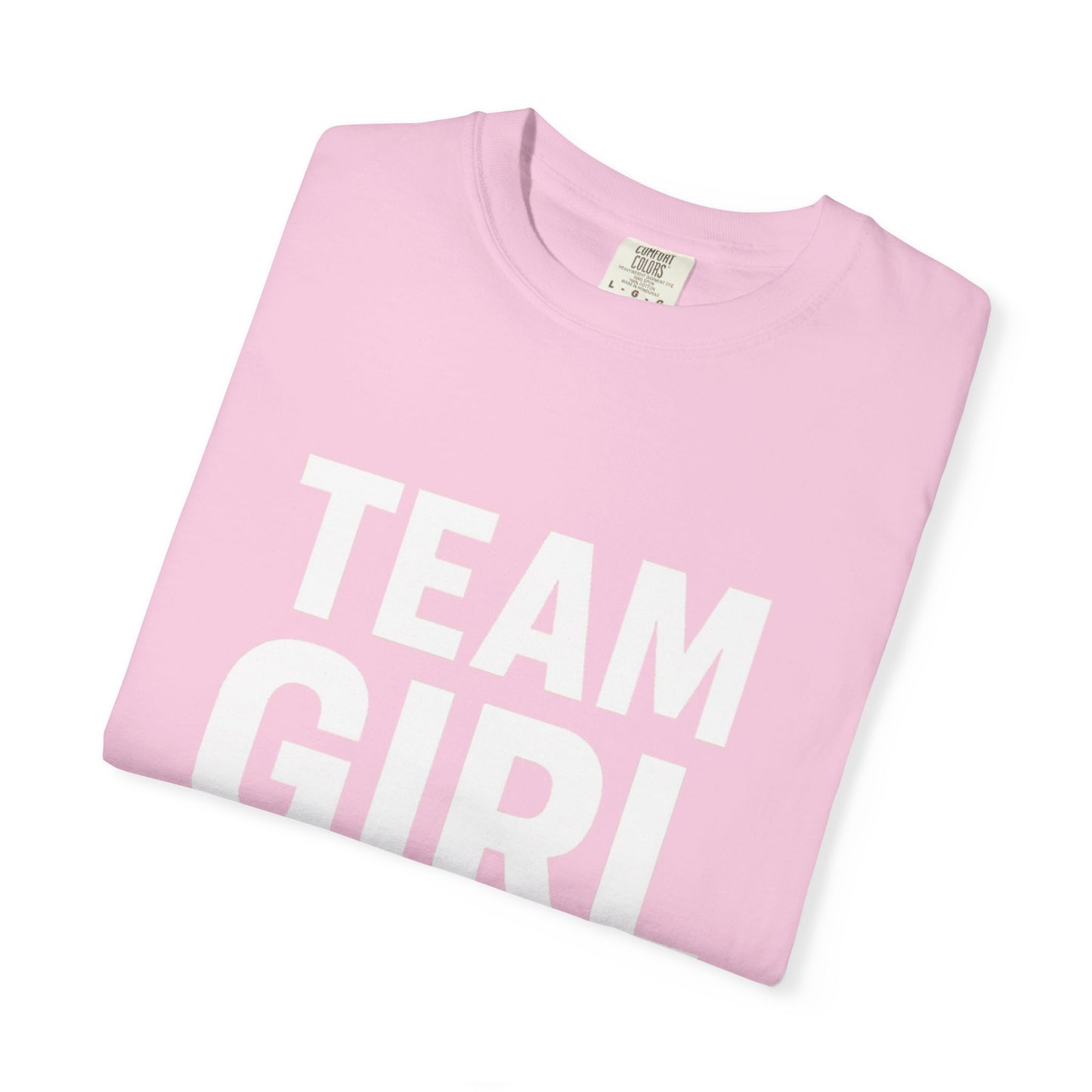 Team Girl Unisex Garment-Dyed T-Shirt, Cute Casual Top, Gift for Her, Birthday Gift, Girls' Day T-Shirt