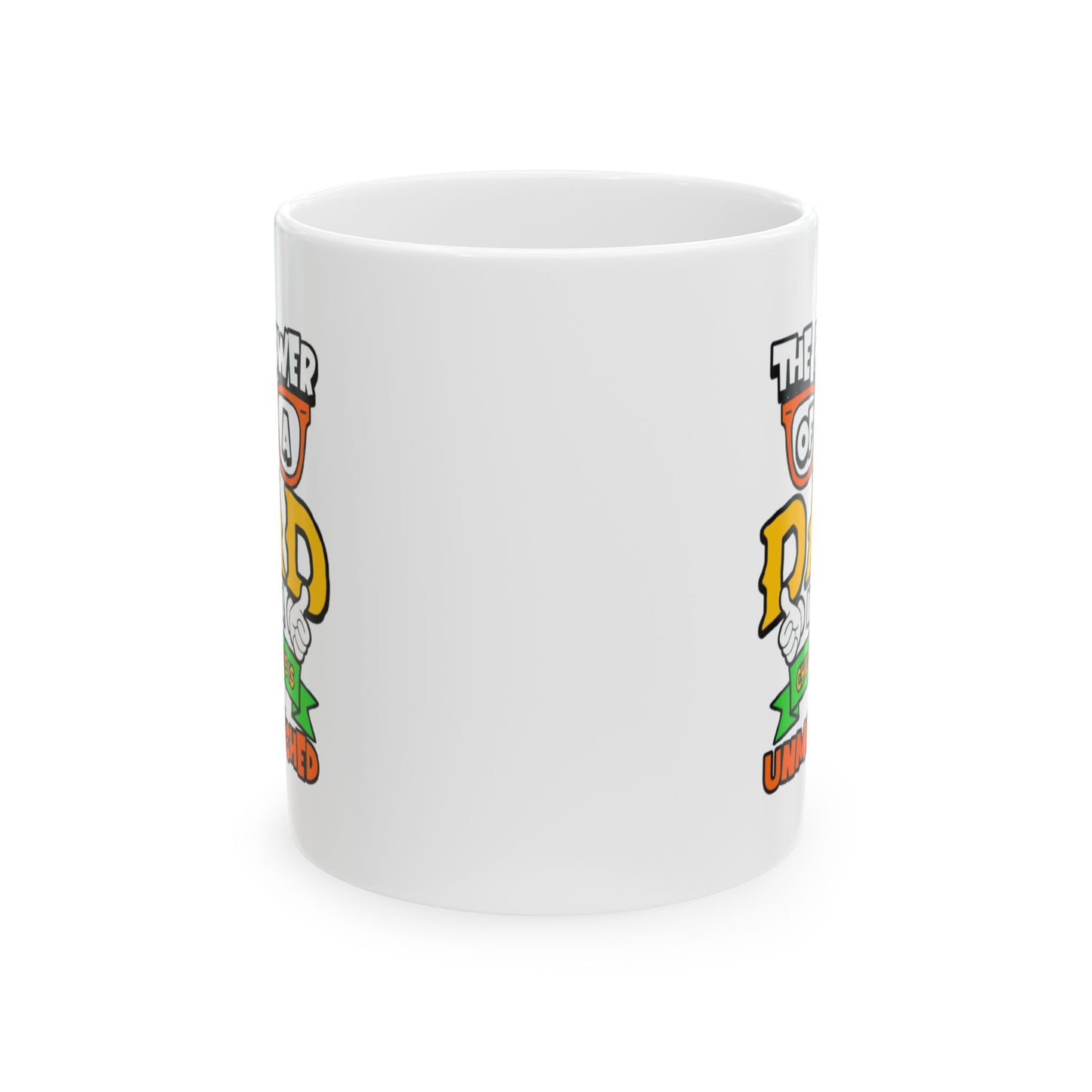 Funny Ceramic Mug - Perfect Gift for Dad - Humor and Cheer for Every Occasion