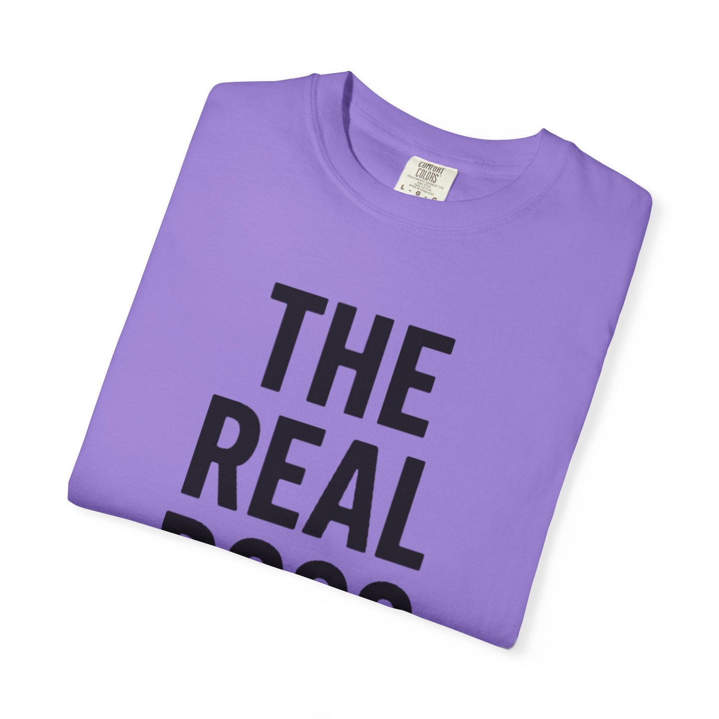 The Real Boss Unisex T-Shirt | Funny Graphic Tee for Gift, Casual Wear, Employee Appreciation, Birthday, Everyday Style