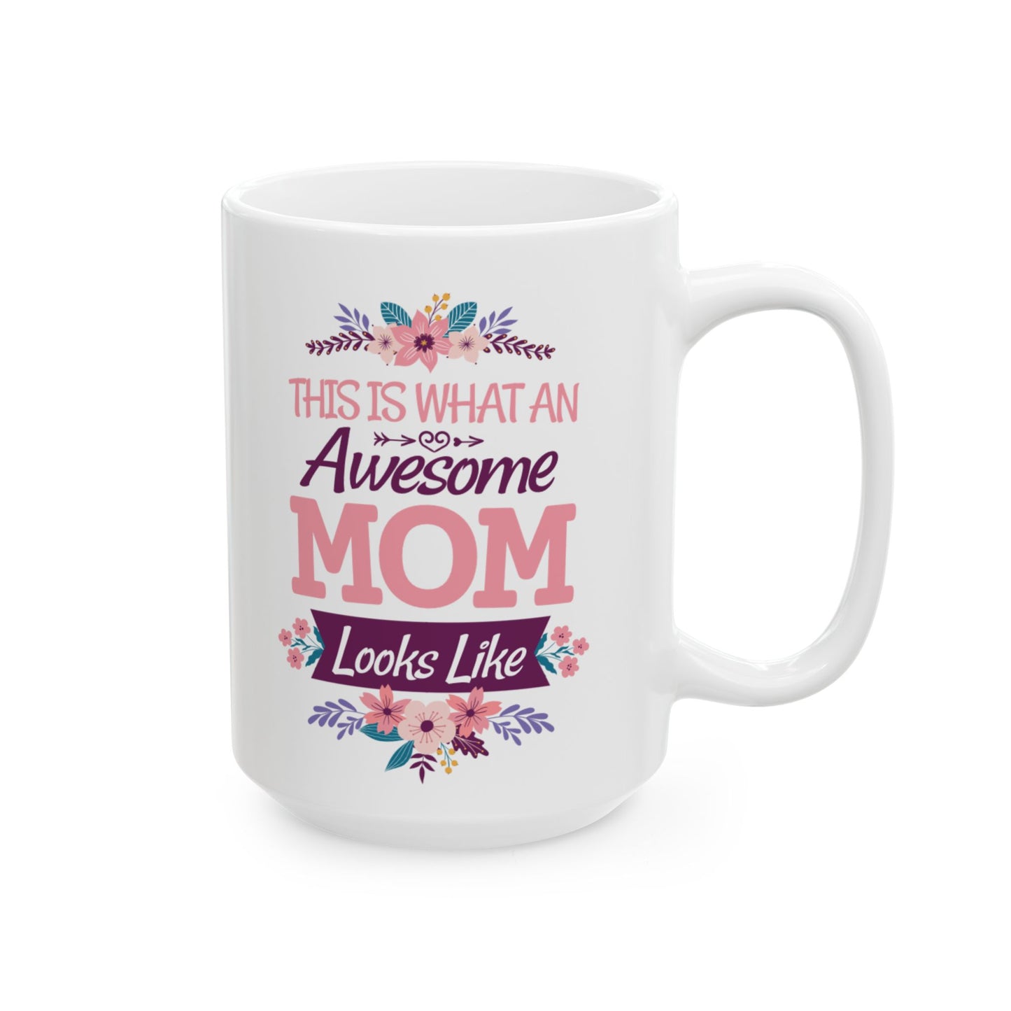 Awesome Mom Ceramic Mug - Perfect Gift for Mother's Day