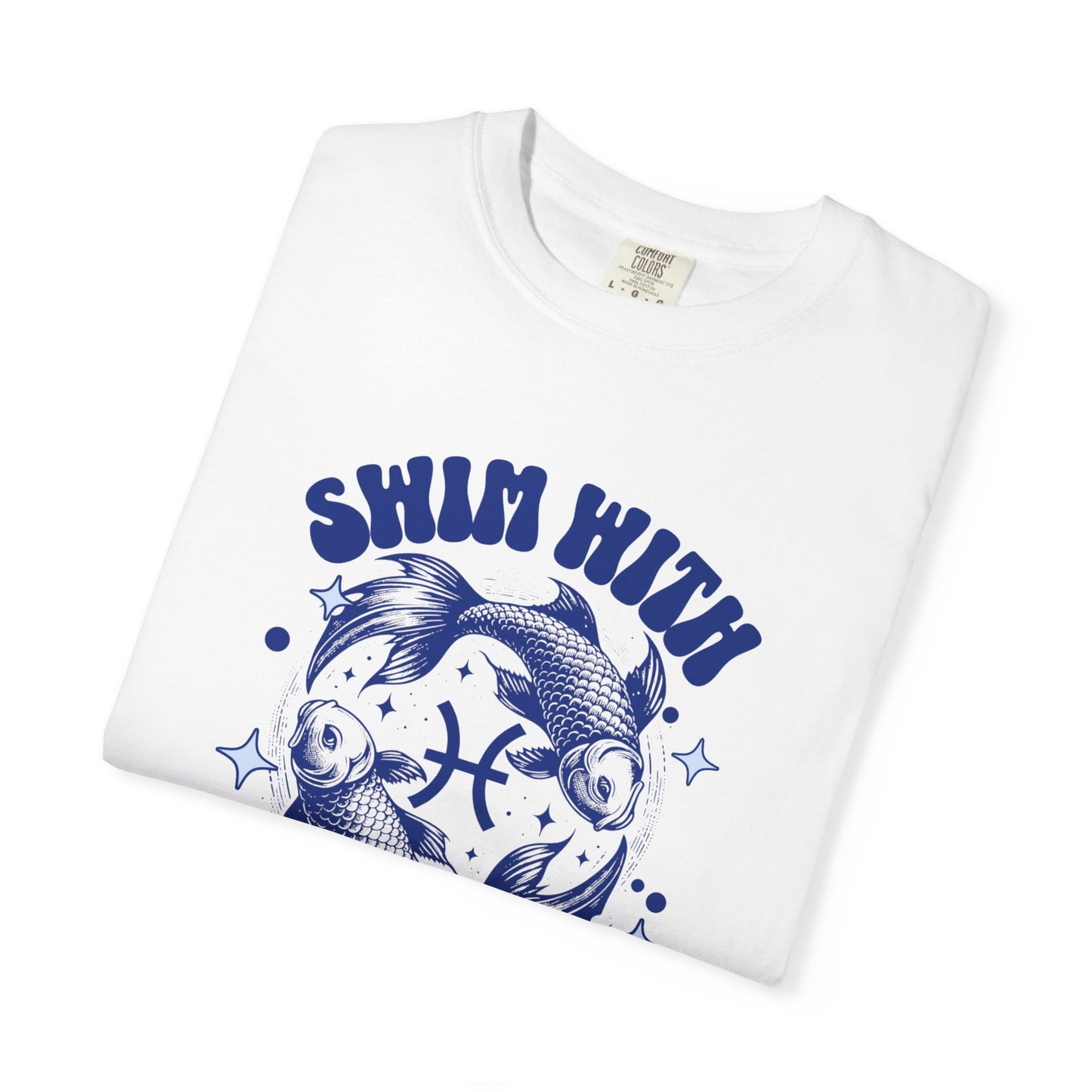 Swim With The Stars Unisex Garment-Dyed T-Shirt