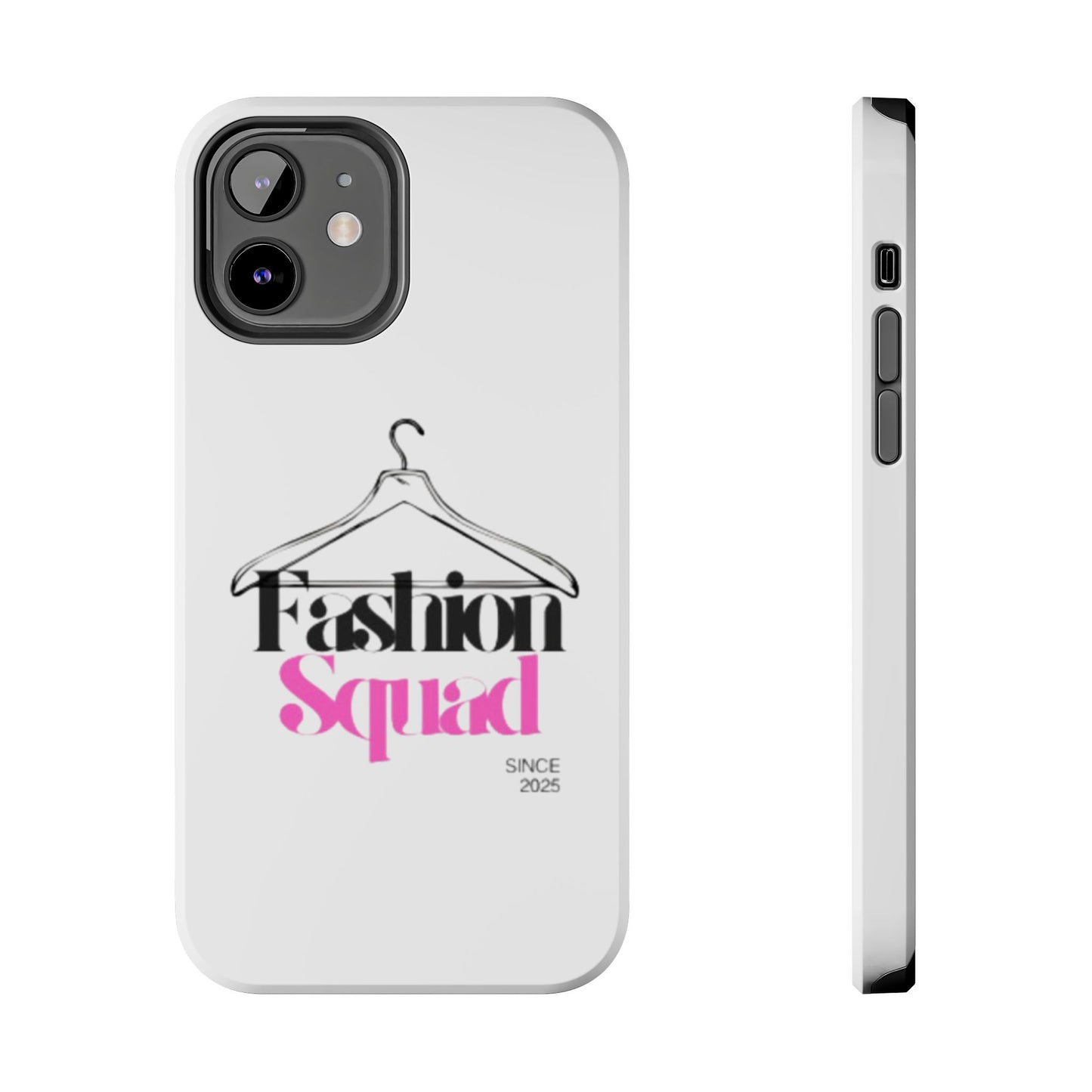 Fashion Squad Tough Phone Case – Chic & Durable Protection for Style Enthusiasts