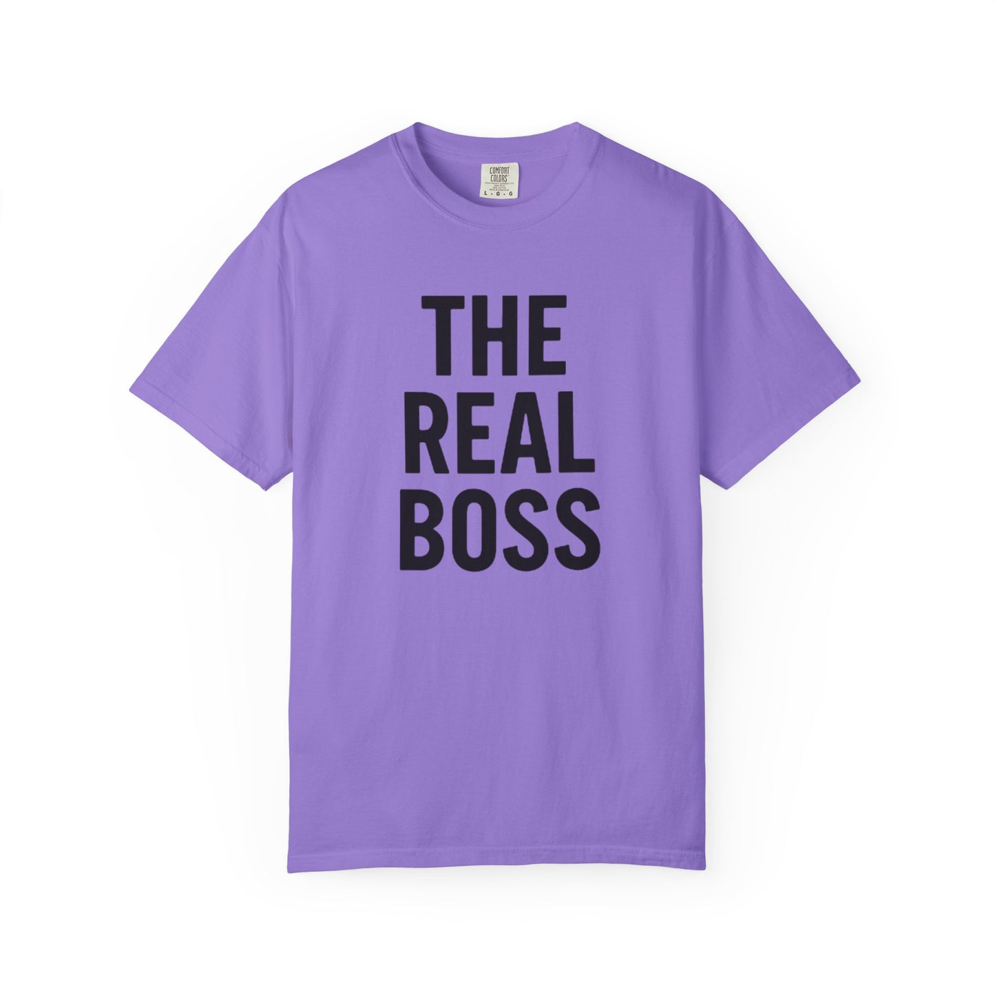 The Real Boss Unisex T-Shirt | Funny Graphic Tee for Gift, Casual Wear, Employee Appreciation, Birthday, Everyday Style