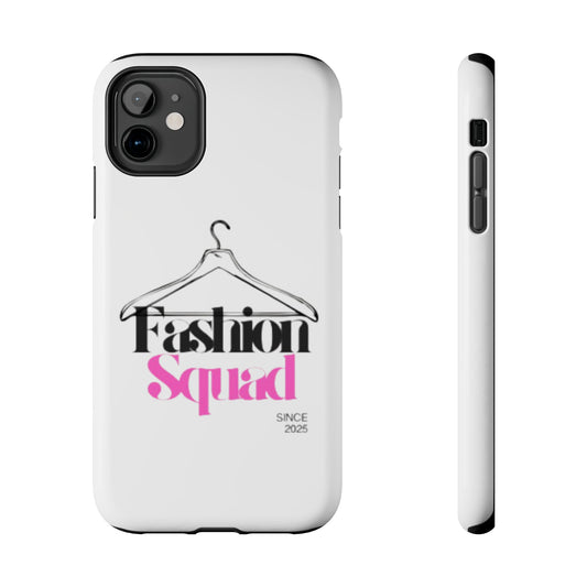 Fashion Squad Tough Phone Case – Chic & Durable Protection for Style Enthusiasts