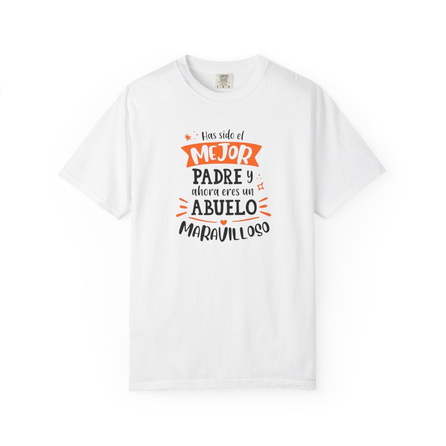 Best Grandpa Ever T-Shirt | Unisex Garment-Dyed Tee for Father's Day & Celebrations