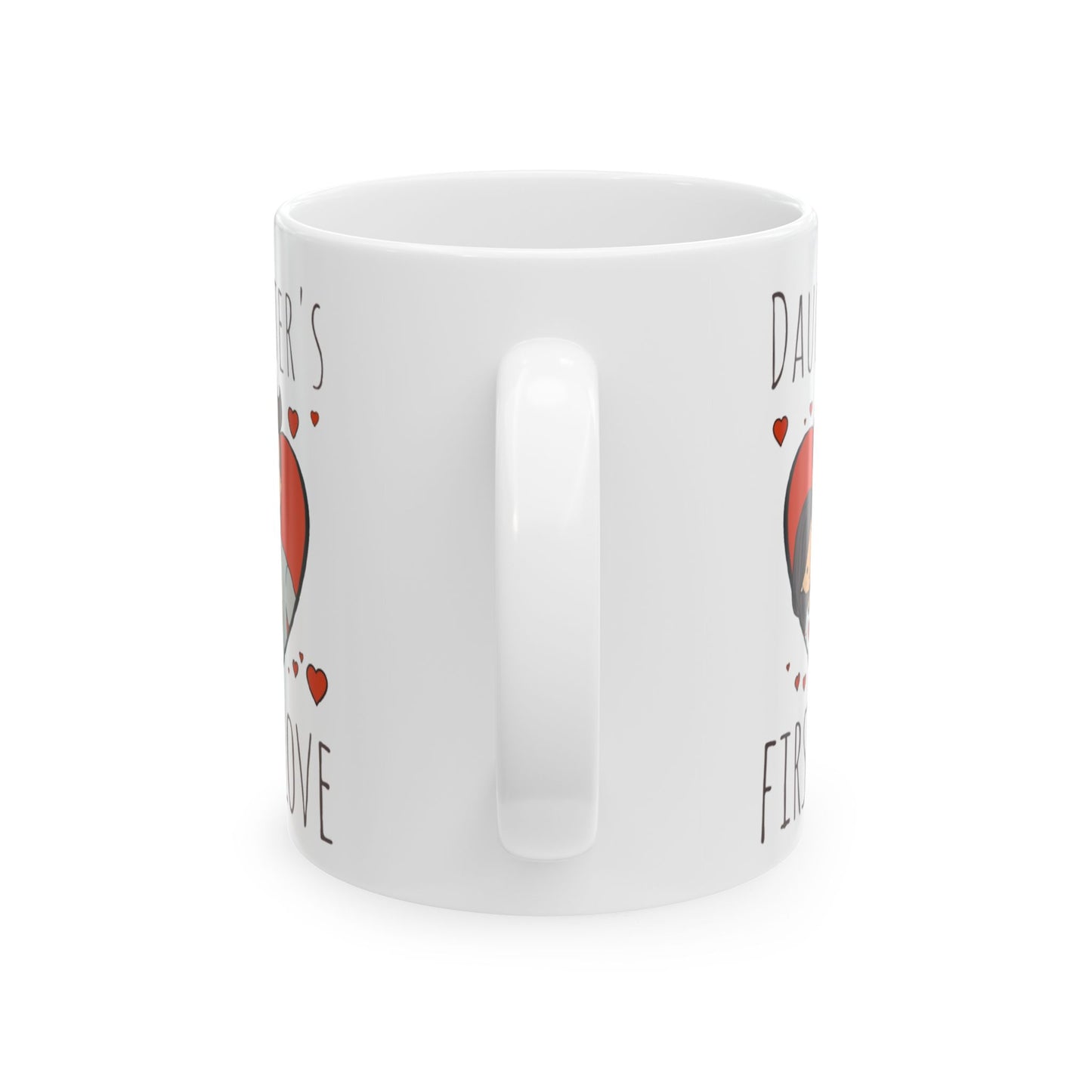 Daughter's First Love Ceramic Mug - Heartwarming Gift for Dads