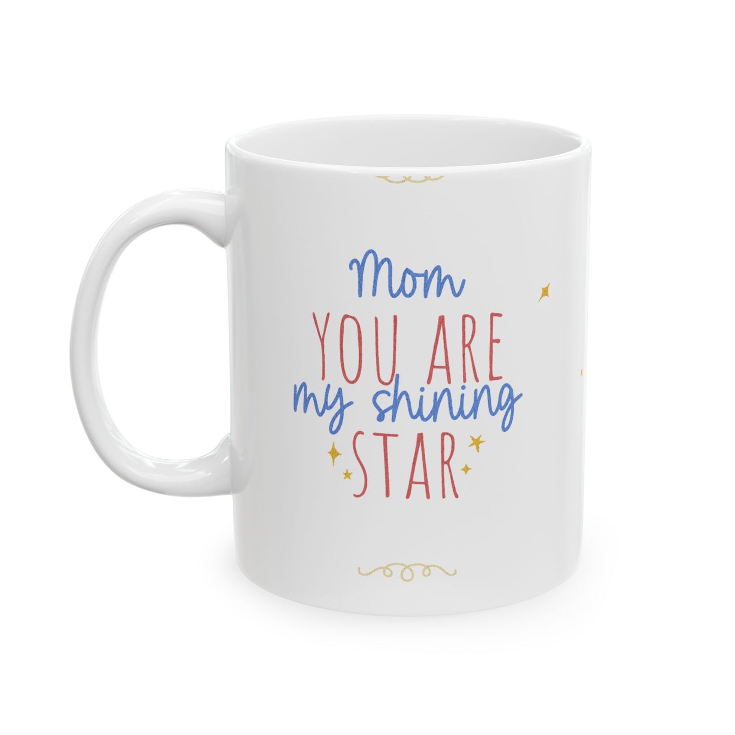 Taza de cerámica con la frase "Mamá, Estrella Brillante": un regalo especial para el Día de la Madre y cumpleaños.