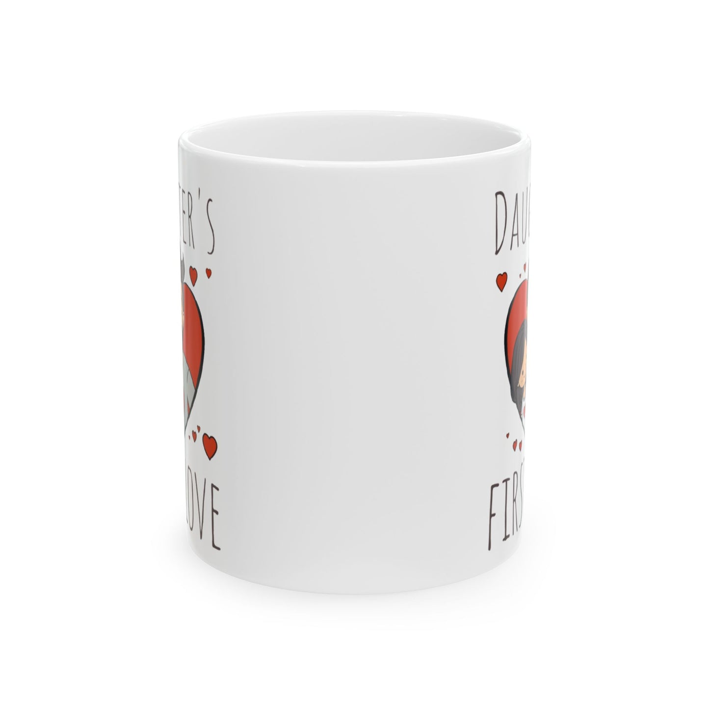 Daughter's First Love Ceramic Mug - Heartwarming Gift for Dads