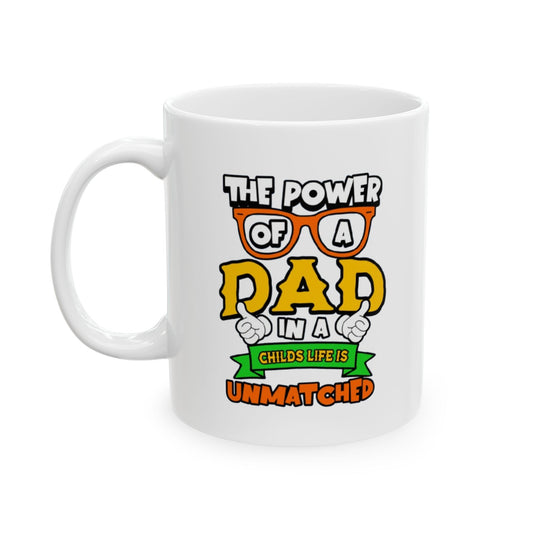 Funny Ceramic Mug - Perfect Gift for Dad - Humor and Cheer for Every Occasion